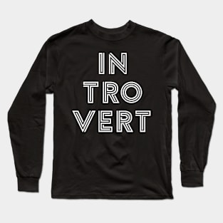 Introvert - White Print Long Sleeve T-Shirt